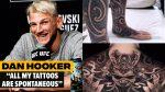 Dan Hooker’s Spontaneous Tattoos: A Story of Impulsive Decisions