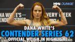 Exciting Weigh-Ins for Dana White’s Contender Series 62
