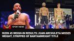 Juan Archuleta Stripped of RIZIN Bantamweight Title Due to Weight Miss