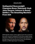 Dwayne Johnson and Oleksandr Usyk Team Up for The Smashing Machine Biopic
